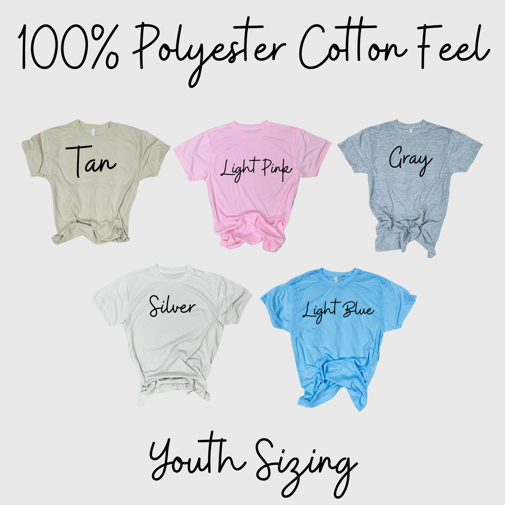 100% Polyester Cotton Feel Tees (Colors) - Youth