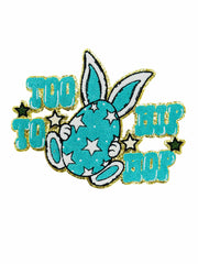 ILTEX Apparel Chenille Patches CP1077 - 'Too Hip To Hop' Chenille Patch